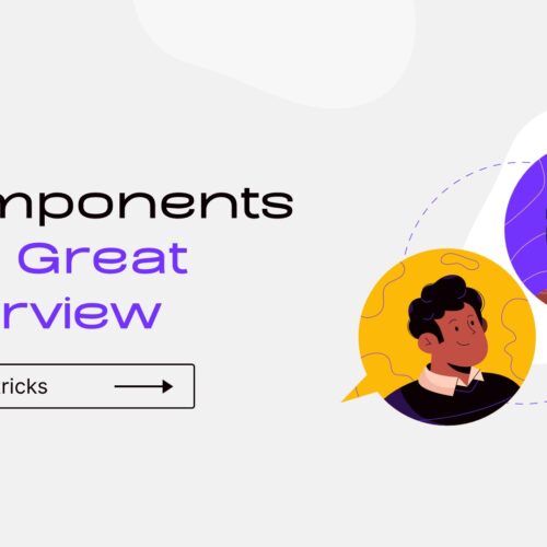 The Components of a Great Interview Presentation